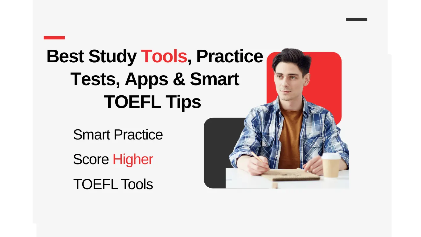Best Tools to Prepare for TOEFL Test