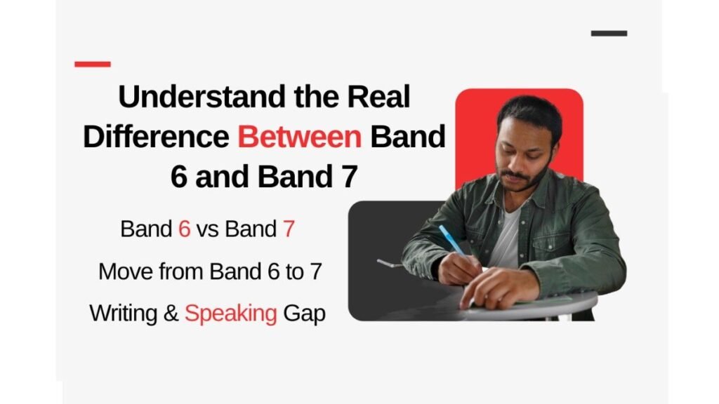 What Separates Band 6 from Band 7