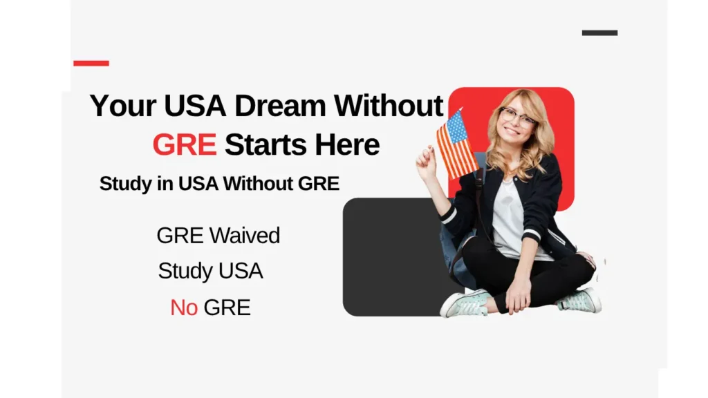 Study in the USA without GRE