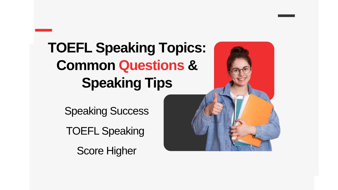 TOEFL Speaking Topics