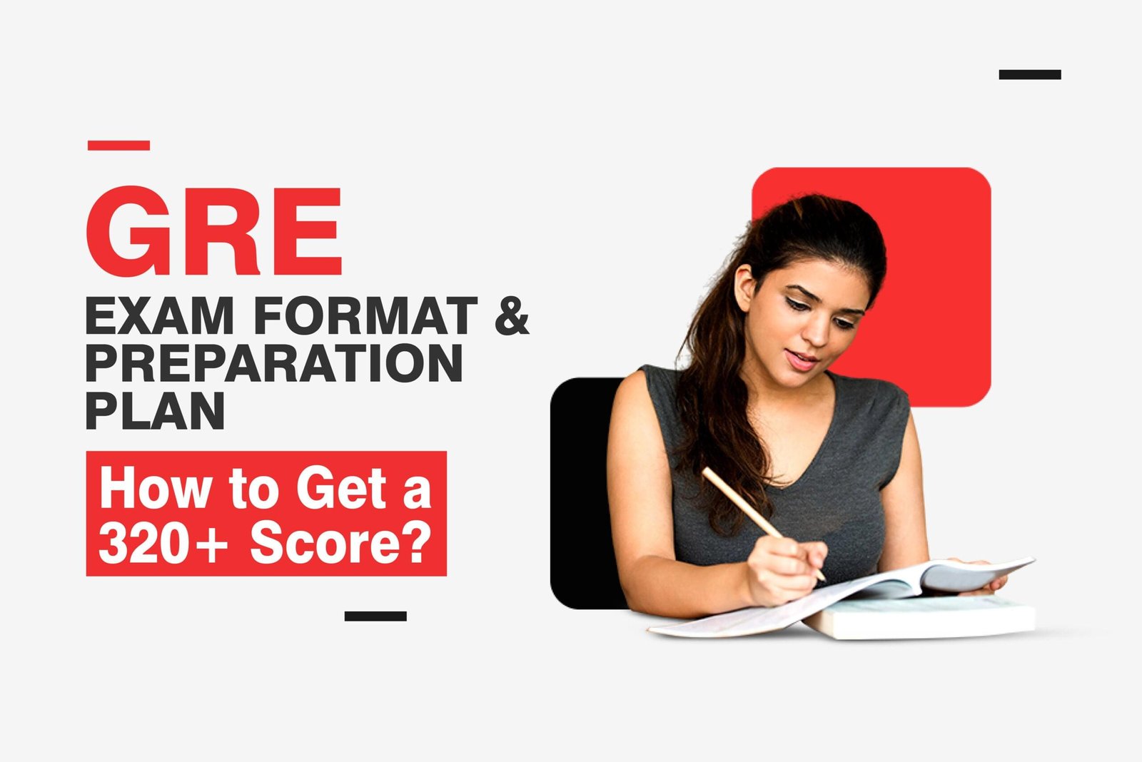 GRE Exam Format & Preparation Plan